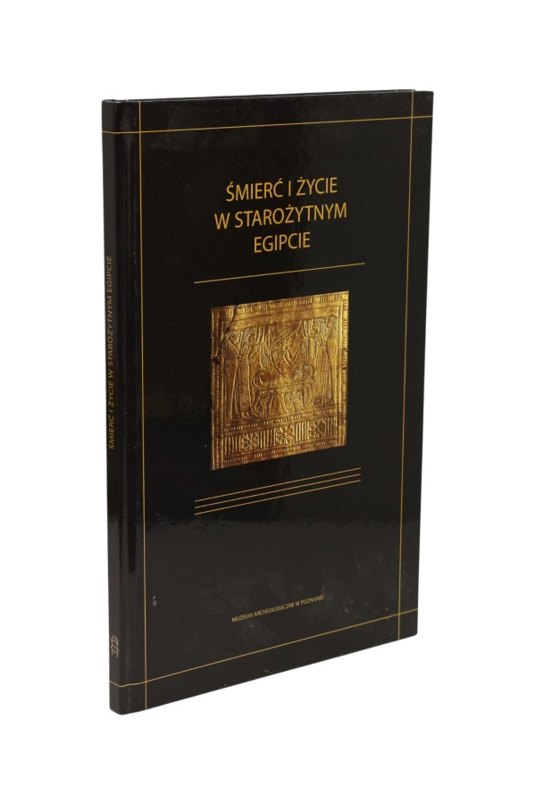Śmierć i życie w starożytnym Egipcie