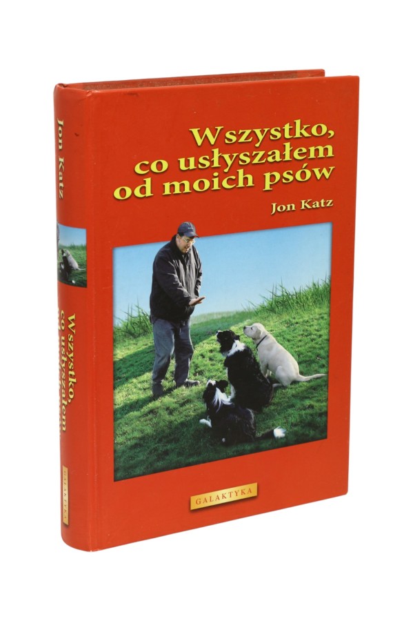 Wszystko, co usłyszałem od moich psów Katz