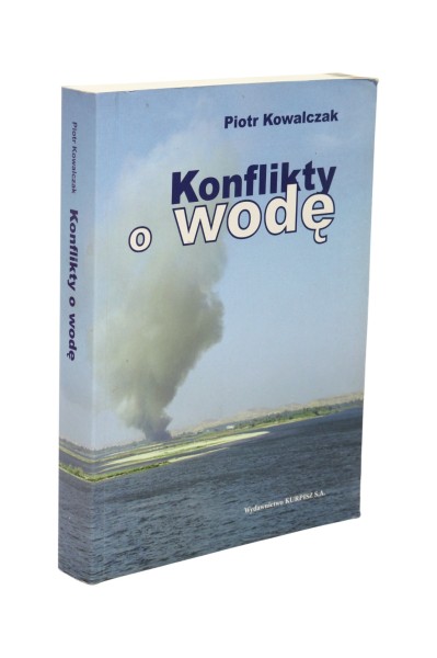 Konflikty o wodę Kowalczak