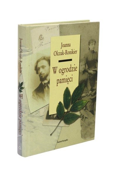 W ogrodzie pamięci Olczak-Ronikier