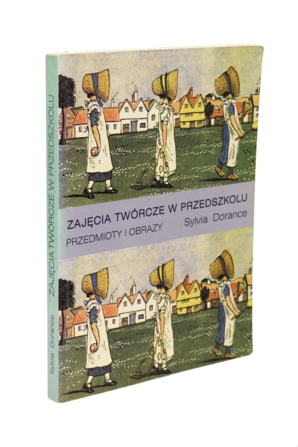 Zajęcia twórcze w przedszkolu Przedmioty i obrazy Dorance