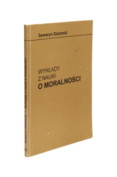 Wykłady z nauki o moralności Dziamski