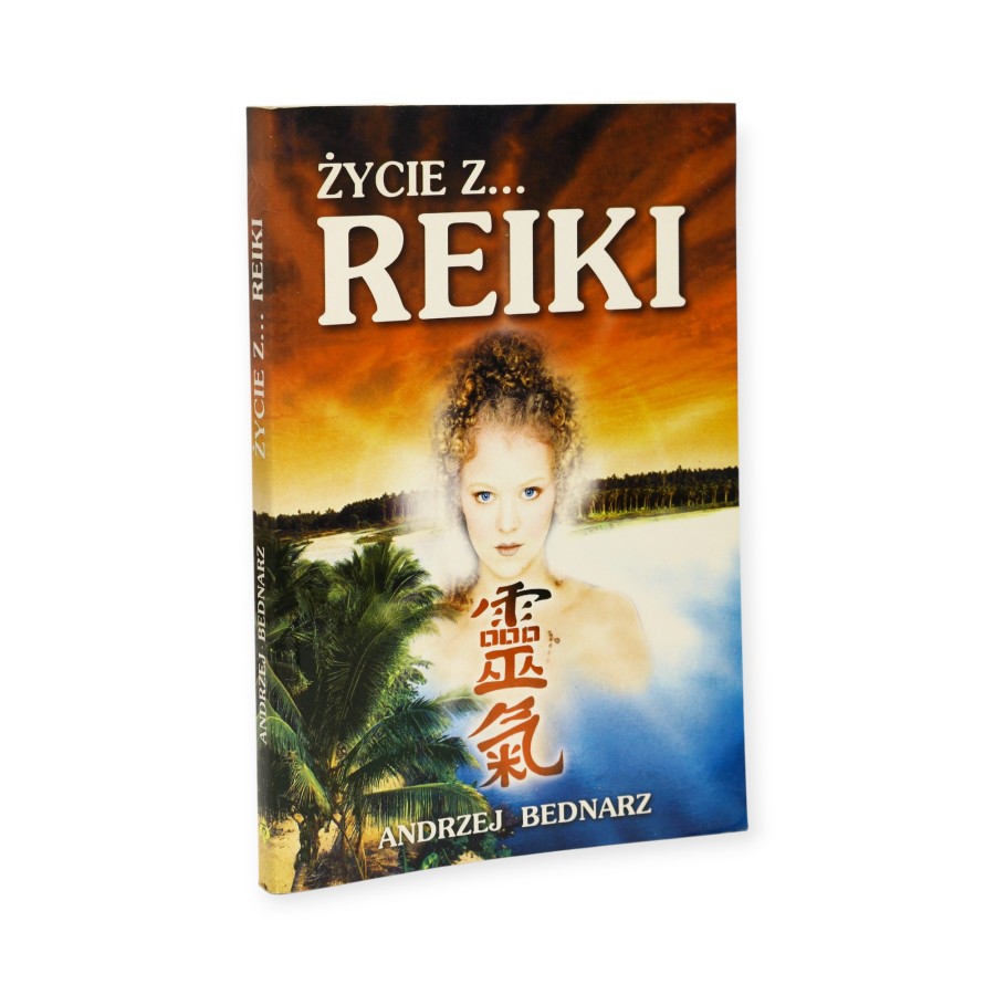 Życie z... Reiki Bednarz