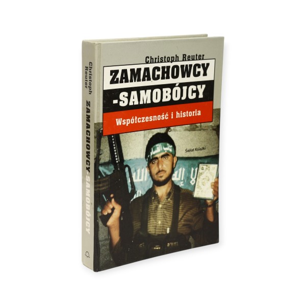 Zamachowcy- samobójcy Współczesność i historia Reuter