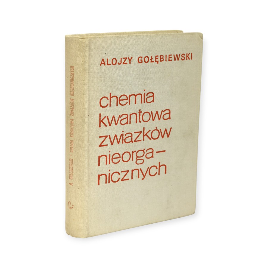 Chemia kwantowa związków nieorganicznych Gołębiewski