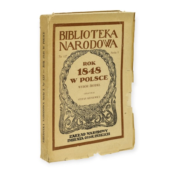 Rok 1848 w Polsce Wybór źródeł Kieniewicz