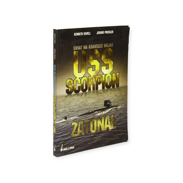 Świat na krawędzi wojny USS Scorpion zatonął Sewell