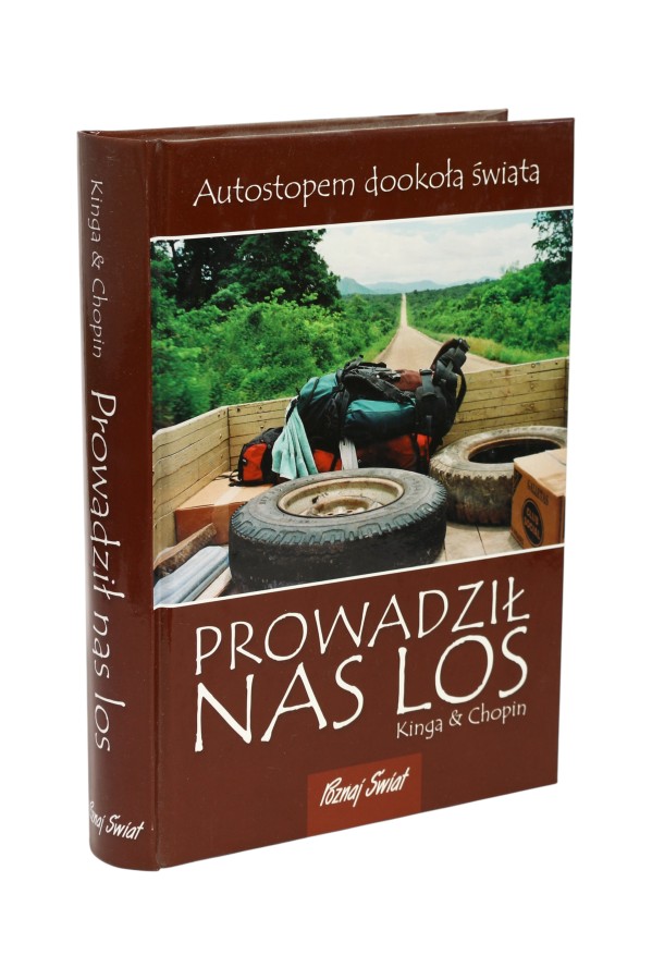 Prowadził nas los Autostopem dookoła świata Kinga & Chopin
