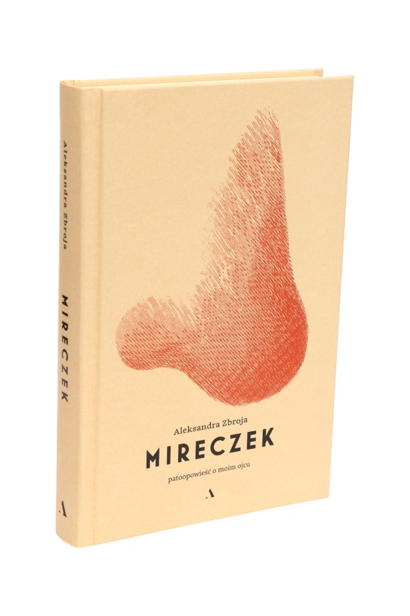Mireczek patoopowieść o moim ojcu Zbroja