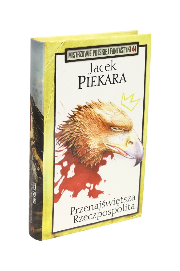 Przenajświętsza Rzeczpospolita Piekara Mistrzowie fantastyki