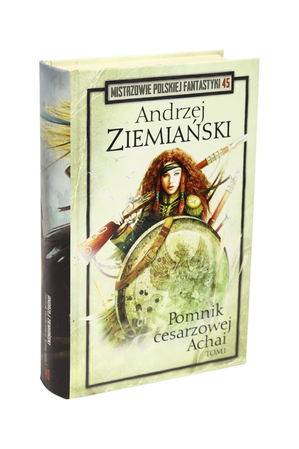 Pomnik cesarzowej Achai tom 1 Ziemiański Mistrzowie fantastyki