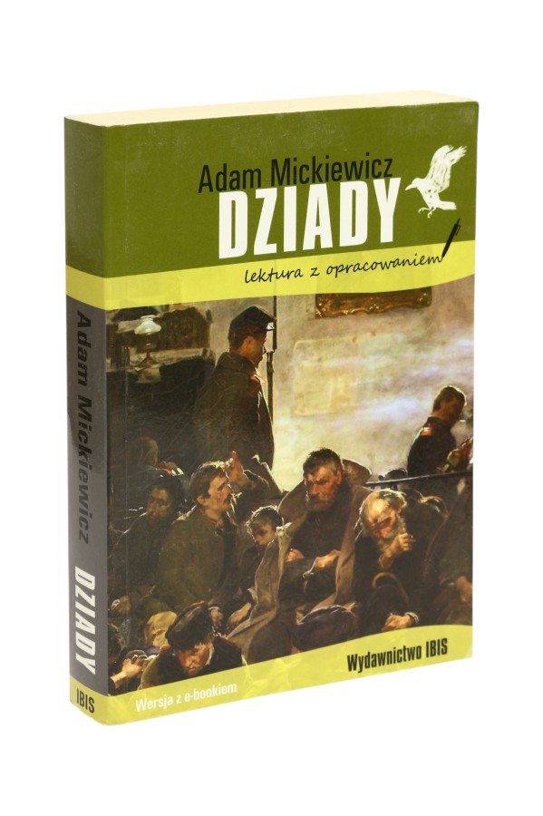 Dziady Adam Mickiewicz Lektura z opracowaniem