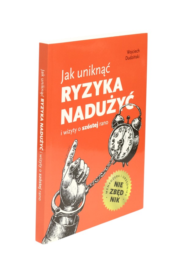Jak uniknąć ryzyka nadużyć i wizyty o szóstej rano Dudziński