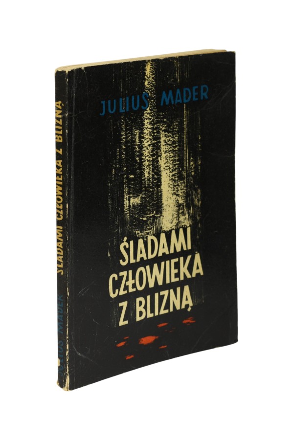 Śladami człowieka z blizną Mader