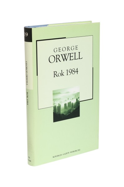 Rok 1984 Orwell Kolekcja gazety wyborczej