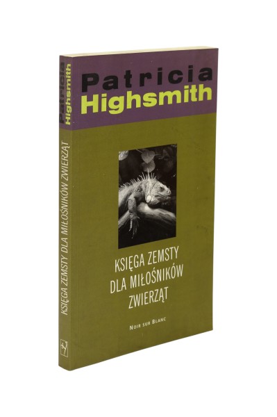 Księga zemsty dla miłośników zwierząt Highsmith