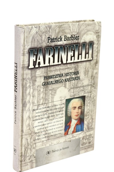 Farinelli Prawdziwa historia genialnego kastrata Barbier