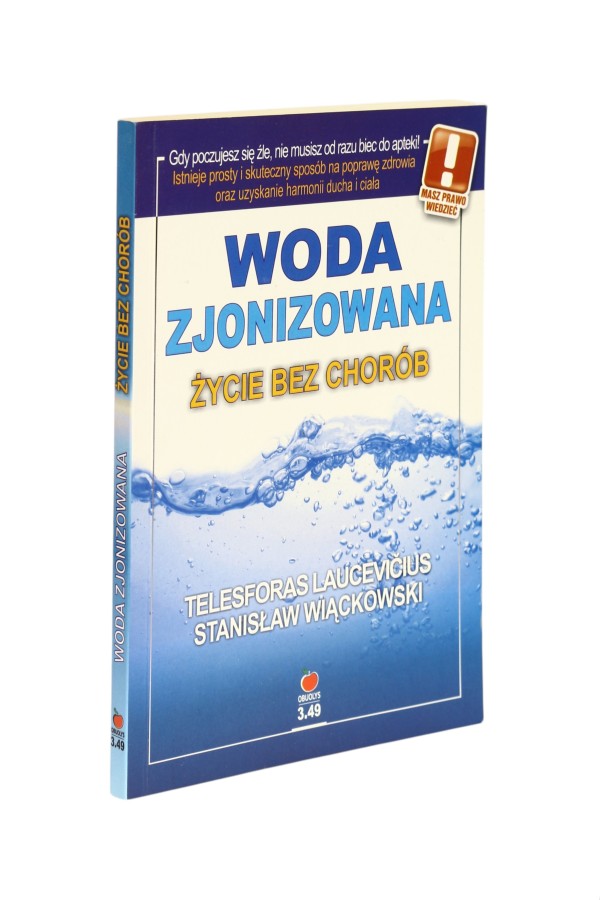 Woda zjonizowana życie bez chorób Laucevicius