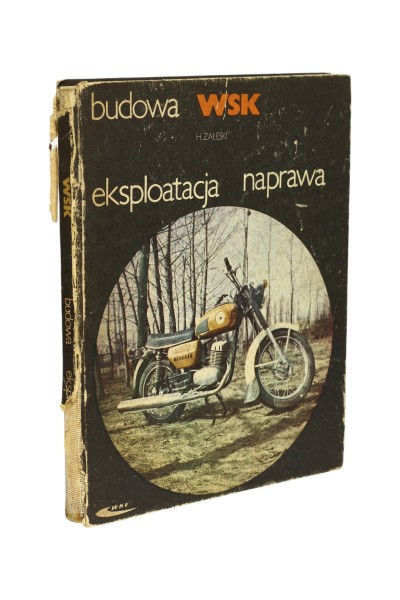 Budowa WSK Eksploatacja Naprawa Załęski