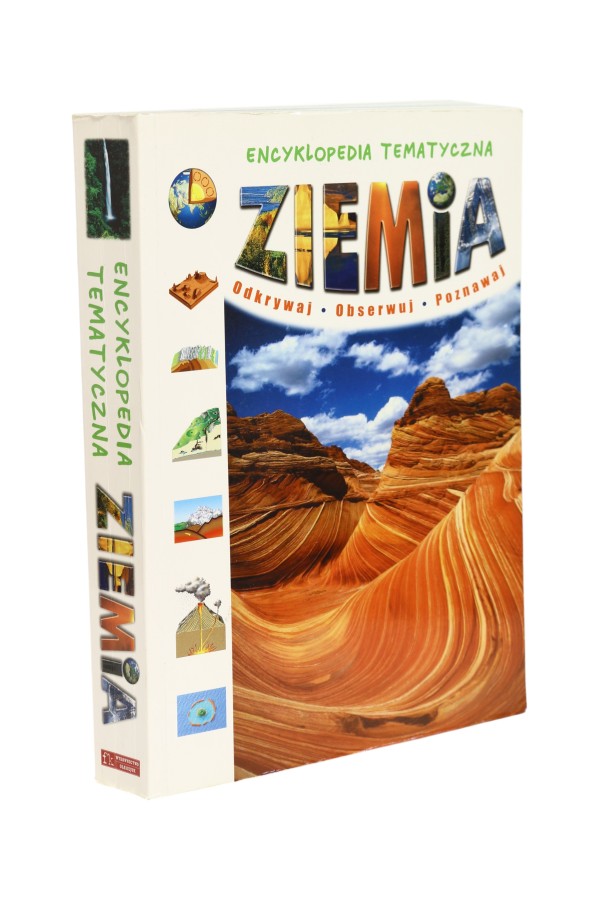 Encyklopedia tematyczna Ziemia Odkrywaj Obserwuj Poznawaj