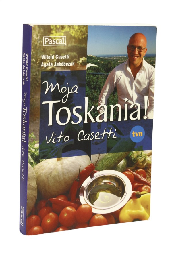 Moja Toskania Vito Casetti