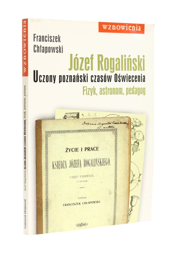 KMP Józef Rogaliński Uczony poznański czasów Oświecenia Chłapowski