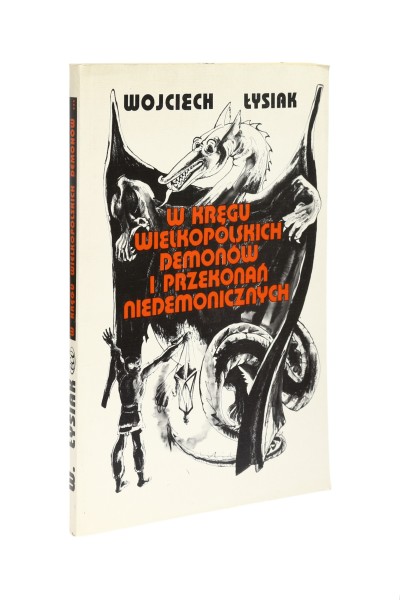 W kręgu wielkopolskich demonów i przekonań niedemonicznych Łysiak