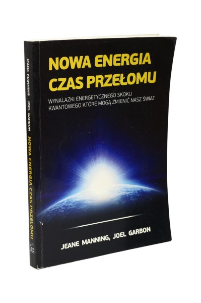 Nowa energia czas przełomu Manning