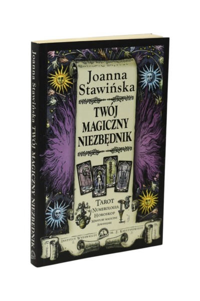 Twój magiczny niezbędnik Tarot Numerologia Horoskop Stawińska