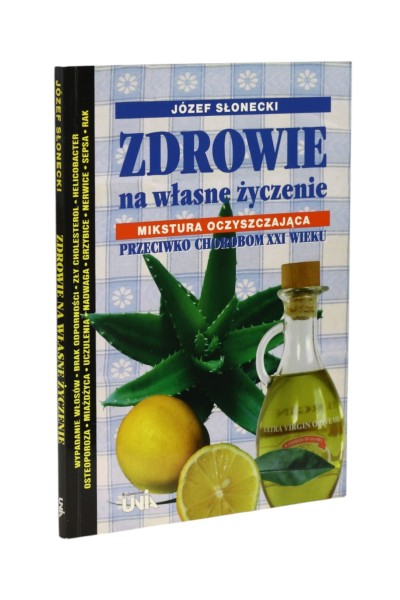 Zdrowie na własne życzenie Słonecki
