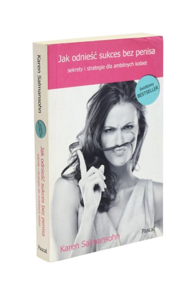 Jak odnieść sukces bez penisa Salmansohn
