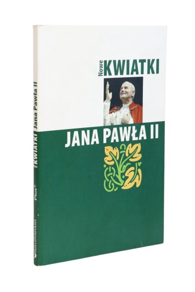 Nowe kwiatki Jana Pawła II