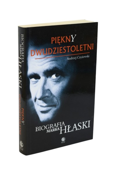 Piękny dwudziestoletni Biografia Marka Hłaski Czyżewski