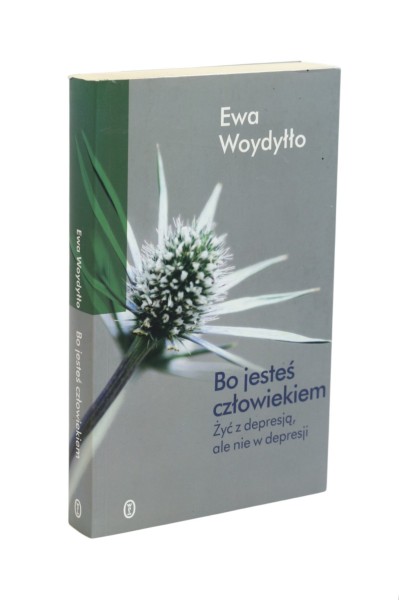 Bo jesteś człowiekiem Woydyłło