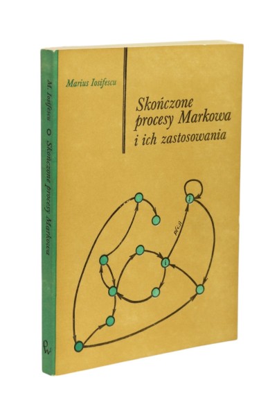 Skończone procesy Markowa i ich zastosowanie Iosifescu