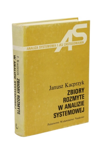 Zbiory rozmyte w analizie systemowej Kacprzyk