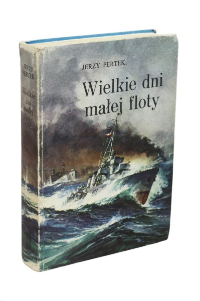 Wielkie dni małej floty Pertek