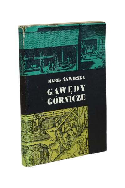 Gawędy górnicze Żywirska