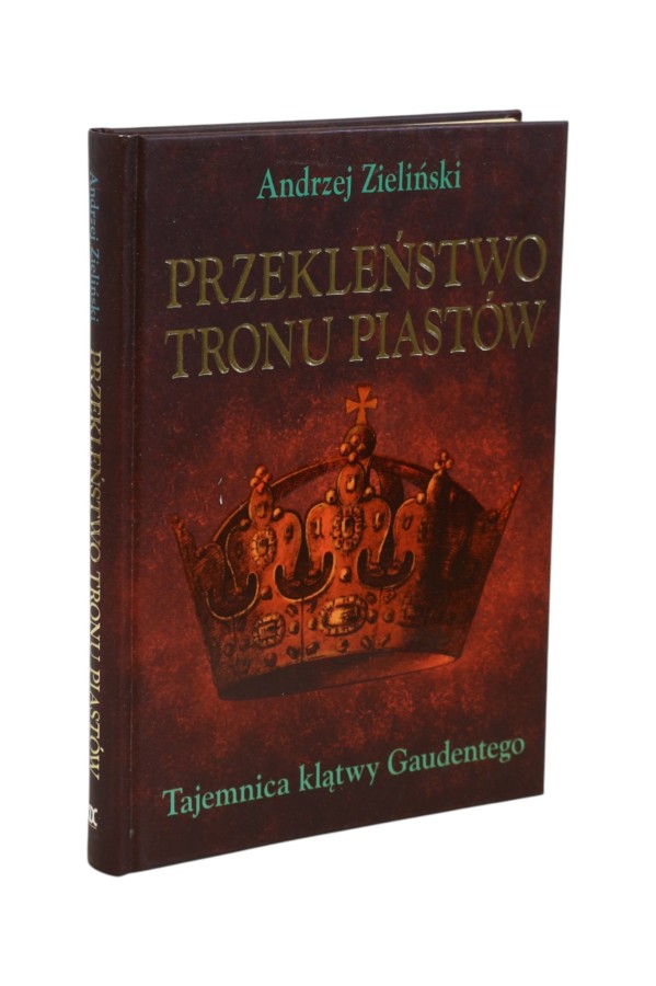 Przekleństwo tronu Piastów Zieliński