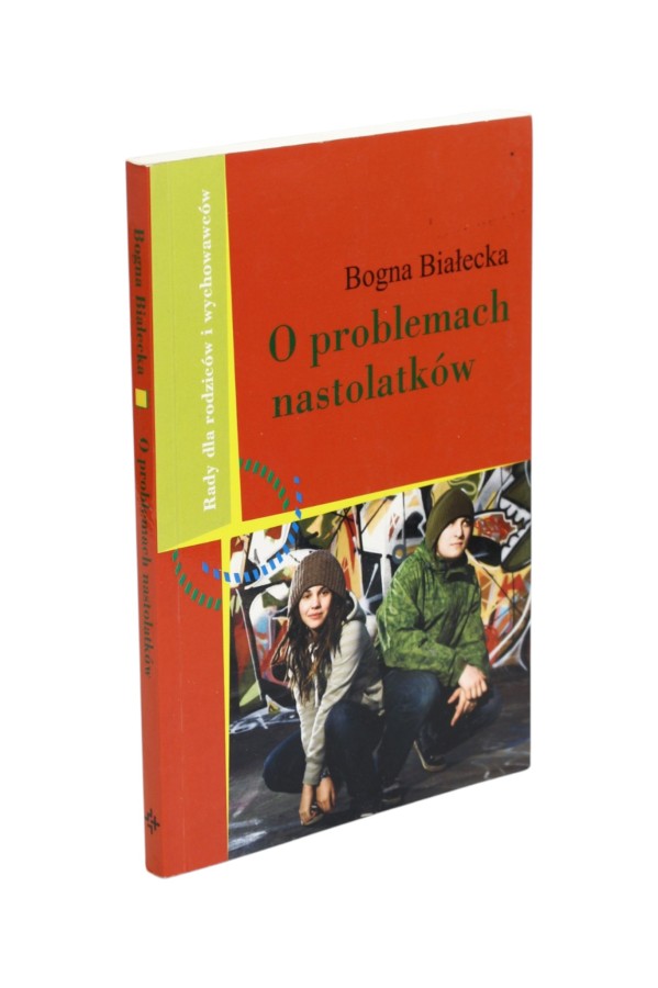 O problemach nastolatków Białecka