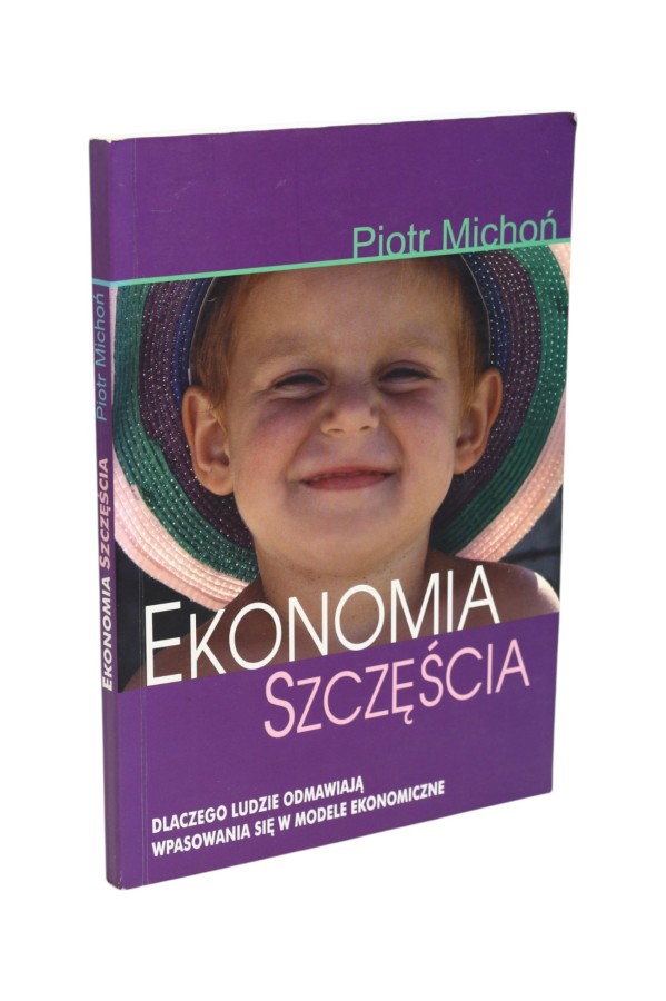 Ekonomia szczęścia Michoń
