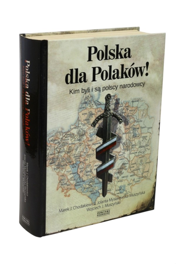 Polska dla Polaków Chodakiewicz