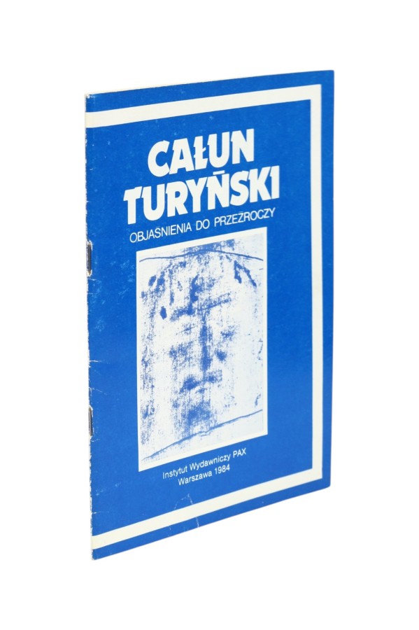 Całun Turyński Objaśnienia do przezroczy