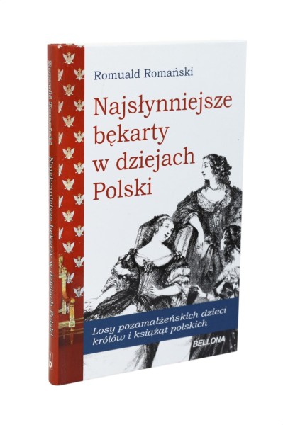 Najsłynniejsze bękarty w dziejach Polski Romański