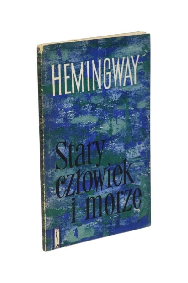 Stary człowiek i morze Hemingway