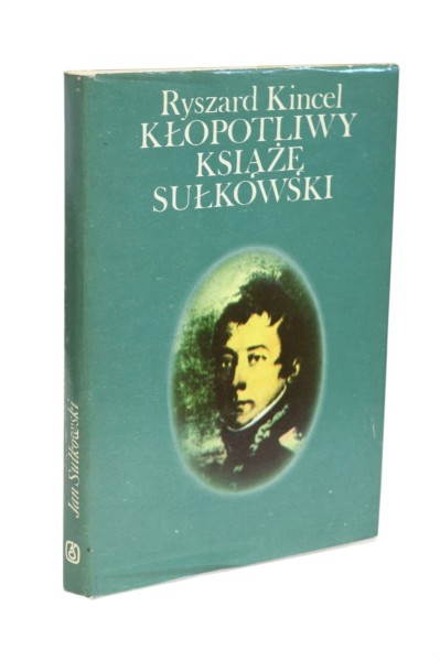 Kłopotliwy książę Sułkowski Kincel