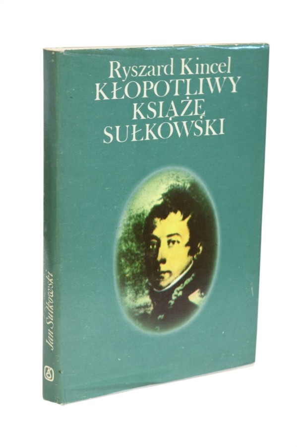 Kłopotliwy książę Sułkowski Kincel