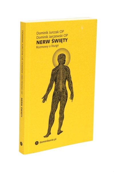 Nerw święty Rozmowy  o liturgii Jurczak, Jarczewski