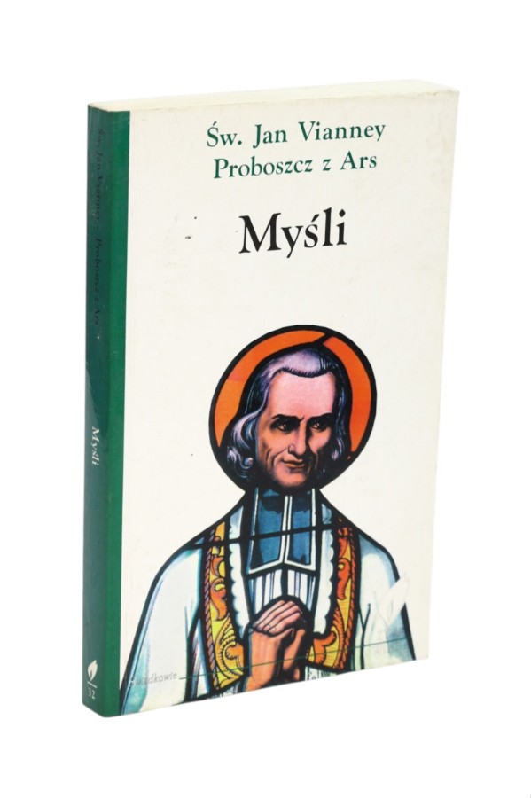 Myśli  Św. Jan Vianney Proboszcz z Ars