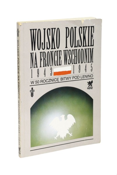 Wojsko Polskie na froncie wschodnim 1943-1945